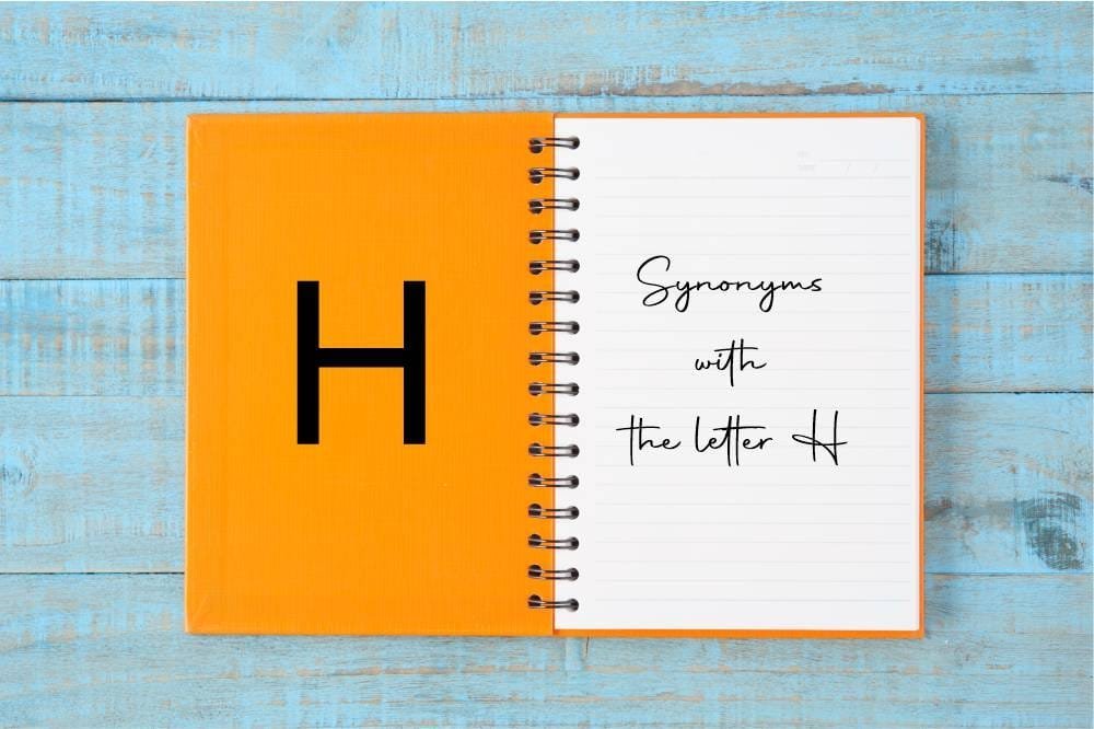 Synonyms with the letter H