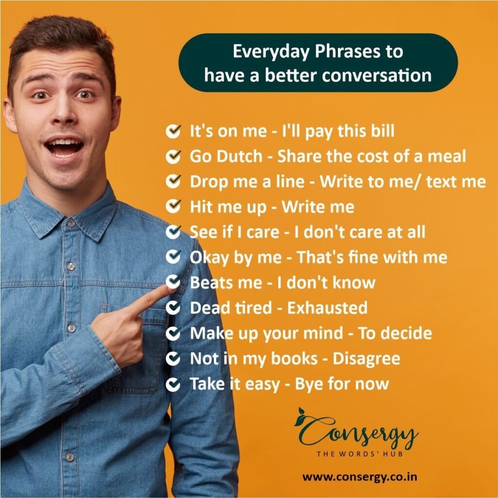 Everyday Phrases to have a better conversation